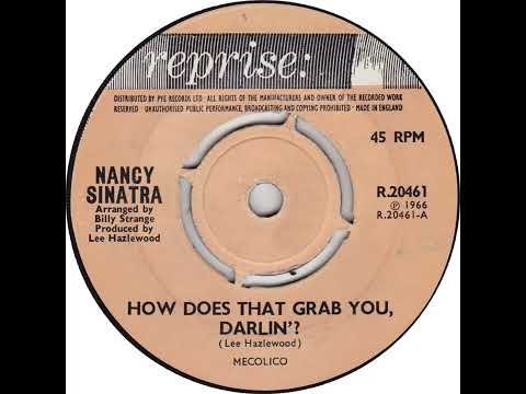 UK New Entry 1966 (120) Nancy Sinatra - How Does That Grab You Darlin'?