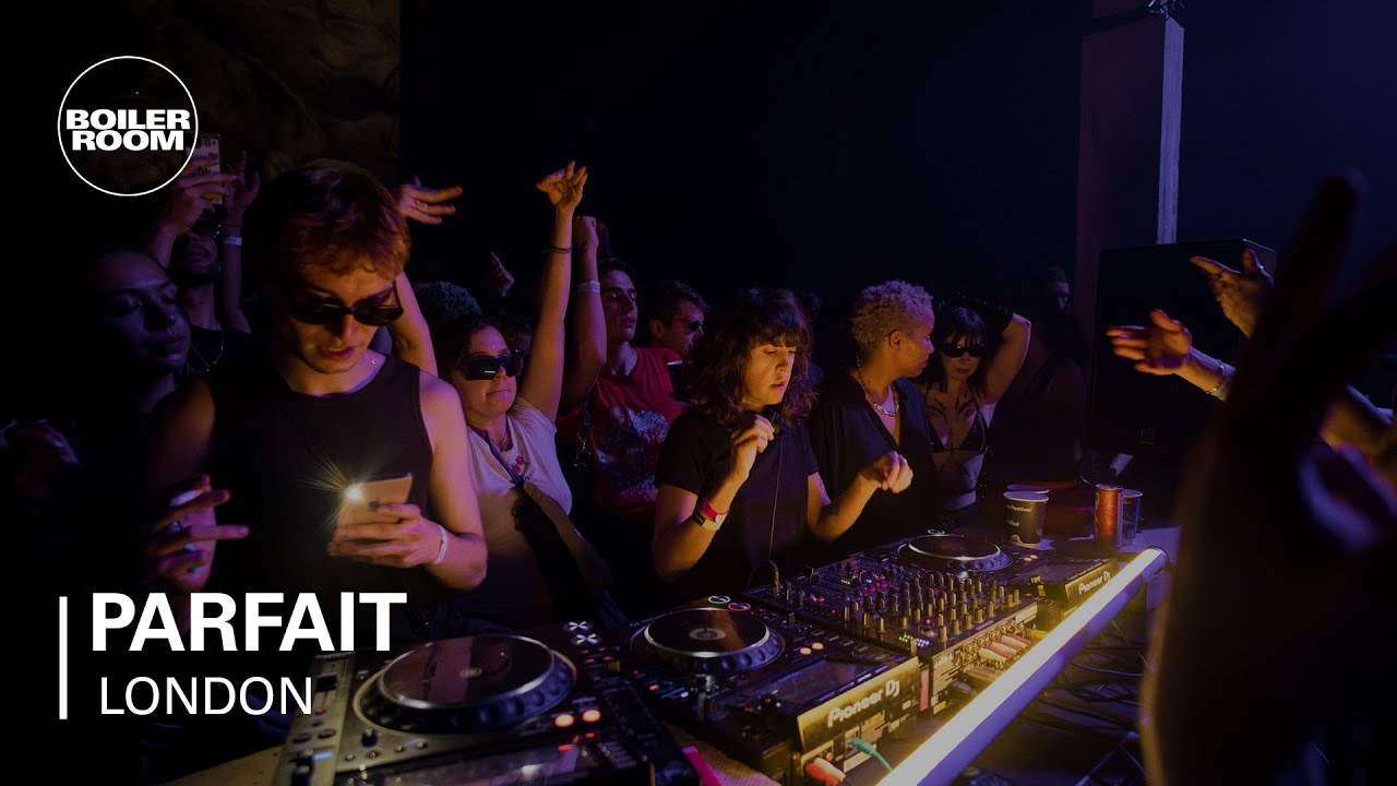 Parfait - Boiler Room Festival London 2021