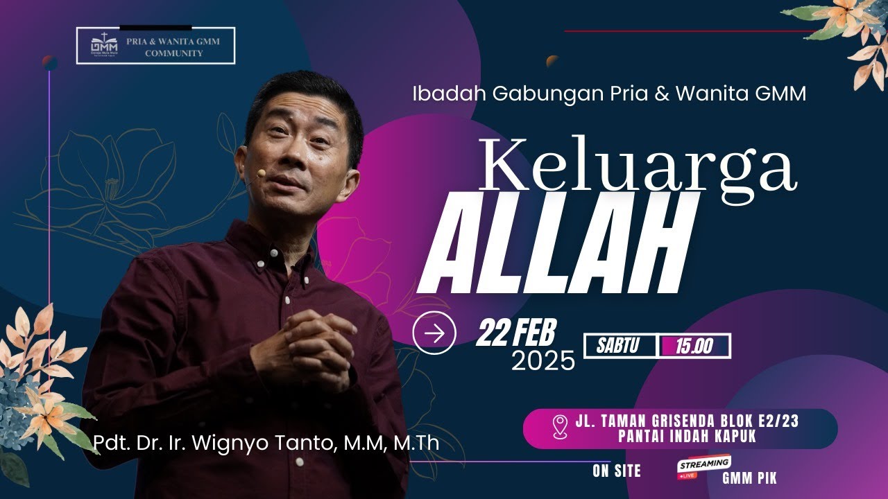 Keluarga ALLAH – Pdt. Dr. Ir. Wignyo Tanto, M.M., M.Th. (220225)