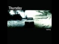 Thursday - Where the Circle Ends