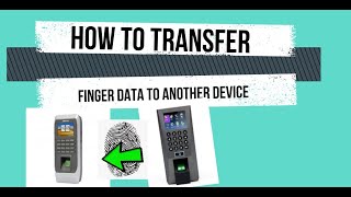 Transfer Finger Data to Another Device