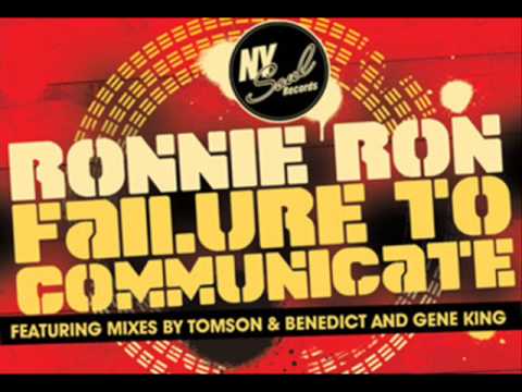 Ronnie Ron - Failure To Communicate (Original Mix)