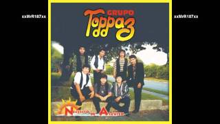 Video Nada De Tu Amor de Grupo Toppaz