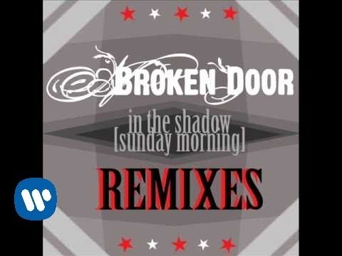 BROKEN DOOR "In The Shadow (Sunday Morning) - BENJI OF SWEDEN remix