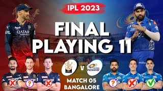 IPL 2023 Match 05 RCB vs MI Final Playing 11 2023 Comparison| RCB vs MI Comparison 2023 & Prediction