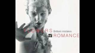 The Flowers Of Romance - "Channel Z"