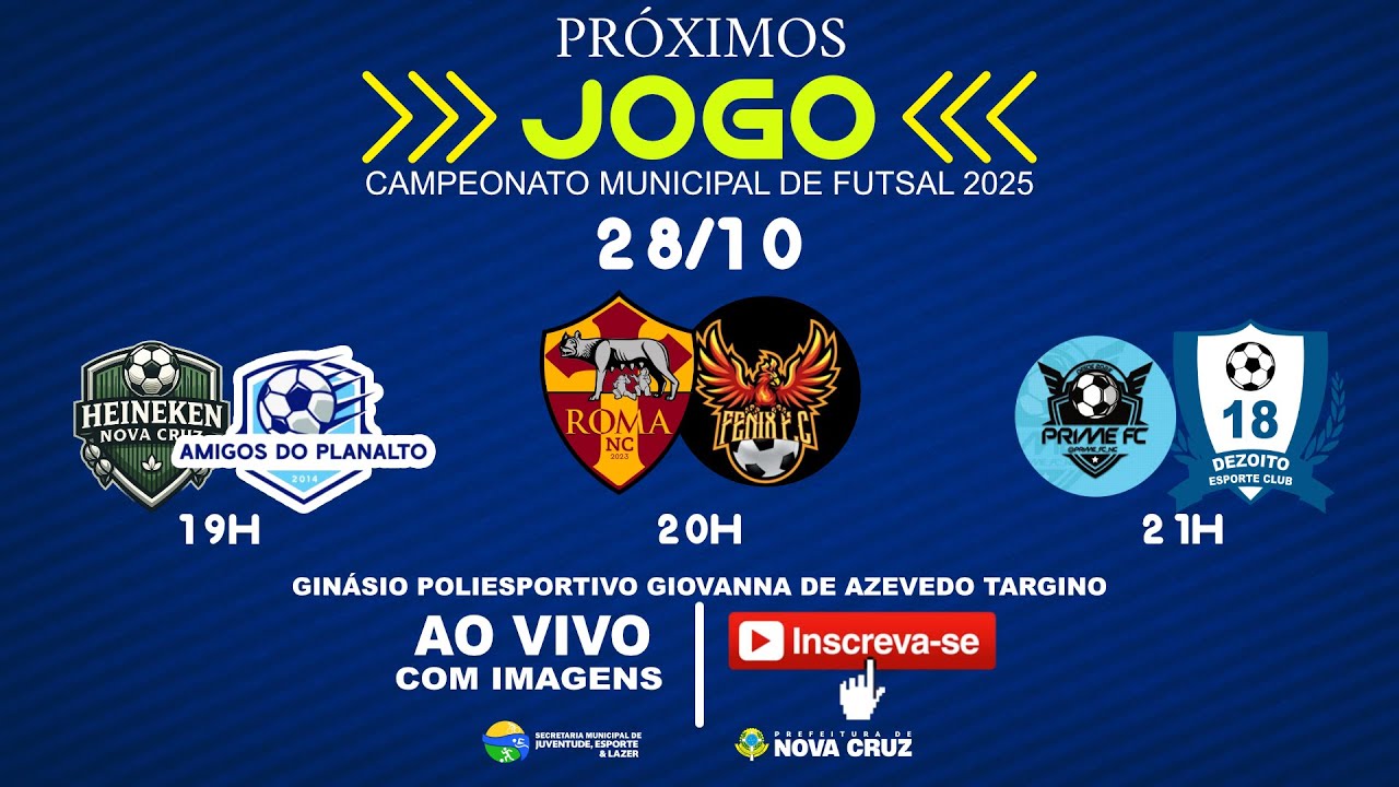 CAMPEONATO MUNICIPAL DE FUTSAL 2025 - NOVA CRUZ/RN (28/10/2025)