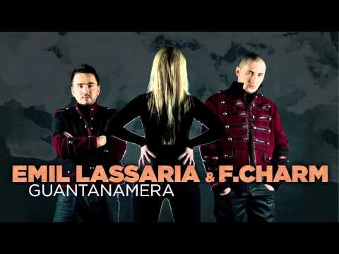 Emil Lassaria & Flyin Charm - Guantanamera (Extended Versin)
