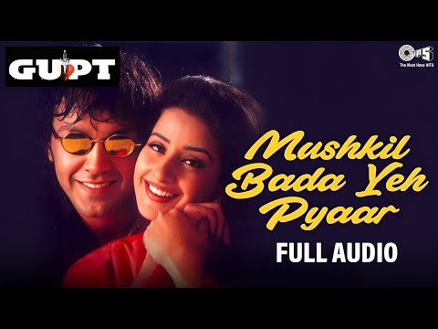 Mushkil Bada Yeh Pyaar | Full Audio | Gupt | Bobby Deol, Manisha Koirala | Alka Yagnik, Udit Narayan