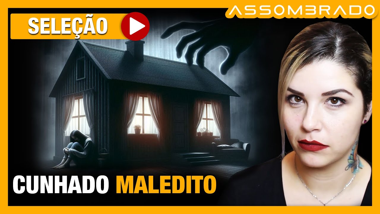 "O MAL ESCONDIDO" - CUNHADO MALEDITHO