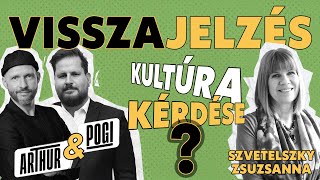 Arthur&Pogi Podcast - Miért nem “szól neki senki”? A visszajelzés hiányzó kultúráját keressük Szvetelszky Zsuzsával