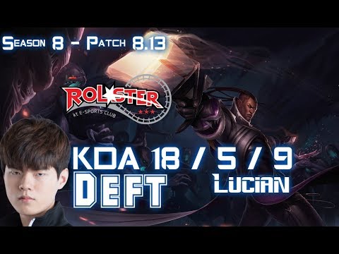 KT Deft LUCIAN vs XAYAH Jungle - Patch 8.13 KR Ranked