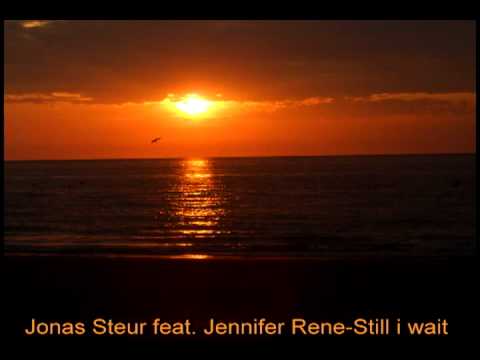 Jonas Steur feat. Jennifer Rene - Still I Wait