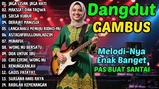 Download lagu DANGDUT GAMBUS LAWAS NOSTALGIA 80AN 90AN ORIGINAL 🎸SIKSA KUBUR, MUNAFIK, CIRI CIRINE WONG NU mp3