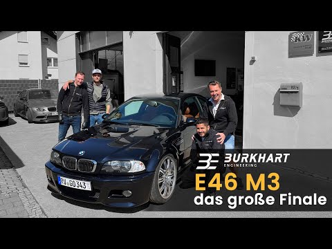 Burkhart Engineering | neues Projekt BMW E46 M3 | das große Finale