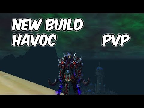 New Build - 8.0.1 Havoc Demon  Hunter PvP - WoW BFA