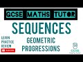 Geometric Progressions | iGCSE | Grade 6+ Series | GCSE Maths Tutor