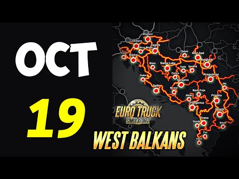 West Balkans Release Date & Map REVEALED - October 19 | Upcoming Euro Truck Simulator 2 Map DLC