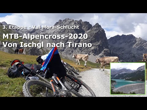 Alpencross 2020 - Teil 3 - Val-Mora-Schlucht