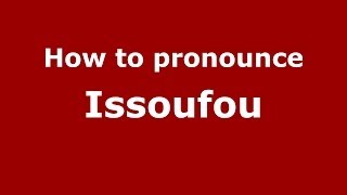 How to pronounce Issoufou