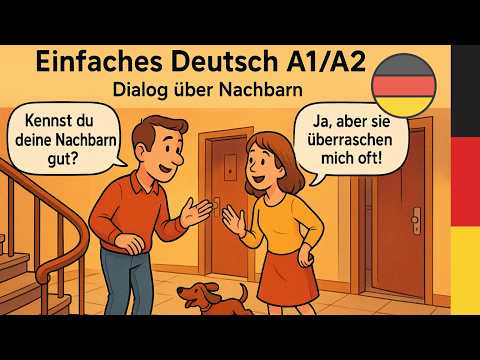 Learn German Podcast | Ep 104: Deutsch hören - Alltag & Nachbarn
