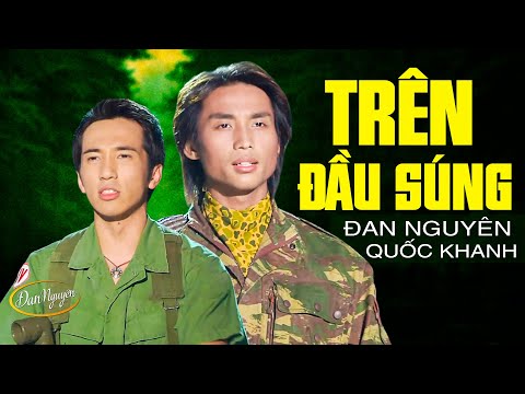 Trên đầu súng Sheet - Quốc Khánh