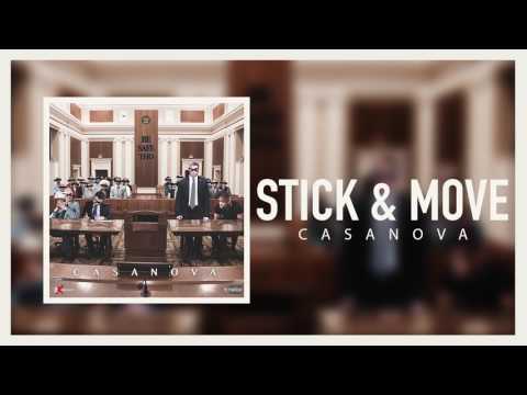 Casanova - Stick & Move (Official Audio)