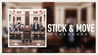 Casanova - Stick & Move (Official Audio)