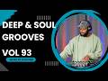 Deep Soul Grooves 93 Mixed By DysFonik South Africa Deep House Mix 2025 Soulful DSG Vol 93
