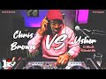 Chris Brown Vs Usher 2025 90 Min Mix