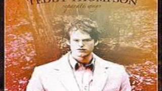 Teddy Thompson - No Way To Be.