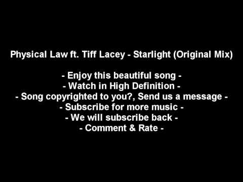 Physical Law ft. Tiff Lacey - Starlight (Original Mix)