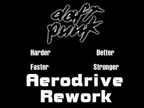 Daft Punk - Harder Better Faster Stronger (Aerodrive Rework) -FREE-