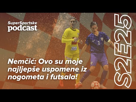 SuperSportske podcast S2E25 - Tihana Nemčić: Ovo su moje najljepše uspomene iz nogometa i futsala!
