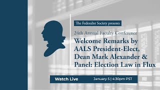 Click to play: Welcome Remarks by AALS President-Elect, Dean Mark Alexander