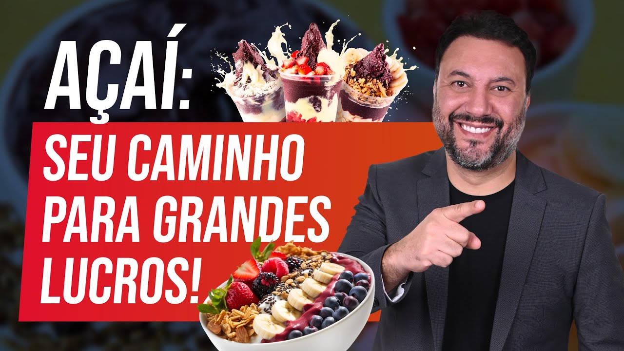 Franquias de Açaí que Vão Fazer Você LUCRAR MUITO!