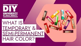 which is better temporary or semi-permanent | DIY University by Sally Beauty
