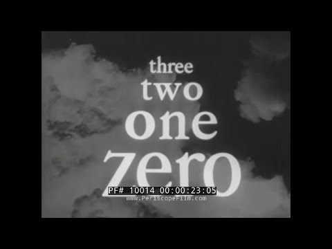 " THREE TWO ONE ZERO " (PART 1) 1950s BIRTH OF ATOMIC BOMB & ATOMIC ENERGY DOCUMENTARY 10014