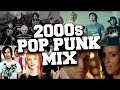 2000s Pop Punk Hits Mix Best Pop Punk Songs Of The 2000s 1080p
