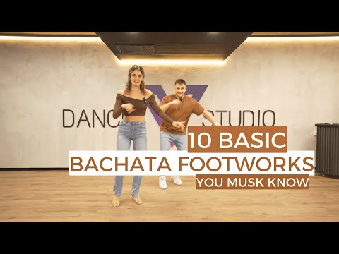 Top 10 Bachata Basic Footworks Every Dancer Should Know |  By Dima & Victoria