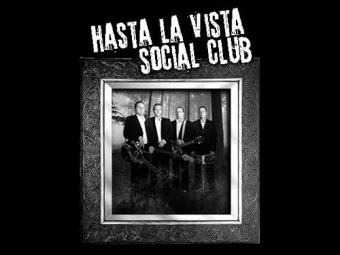 Hasta La Vista Social Club - Life won`t be easy