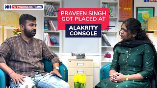 Praveen Singh placement story — Alackrity Consols
