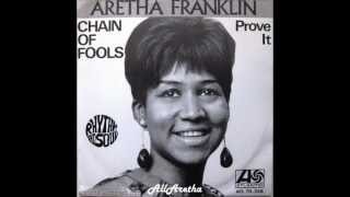 Aretha Franklin - Chain Of Fools / Prove It - 7&quot; Sweden - 1967