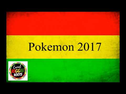 MELO DE POKÉMON 2017 - ASHLEY JANA - BODIES ELECTRIC - CANAL REGGAE ROOTS