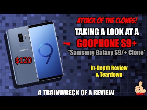 ATTACK OF THE CLONES!: The GOOPHONE S9+ (Samsung S9/+ Clone) - In-Depth Review & Teardown!