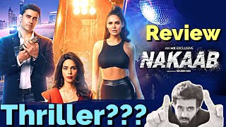 Nakaab Review, Nakaab MxPlayer Review, Nakaab Web Series Review by Manav Narula, Naqaab review