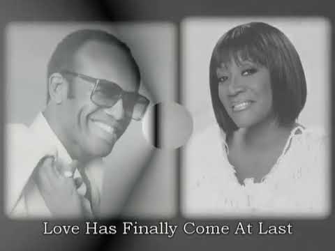 Bobby Womack & Patti LaBelle - Love Has Finally Come At Last - 1984