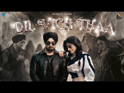 Dil Vich Thaa