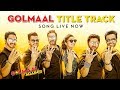 Golmaal Title Track | Golmaal Again