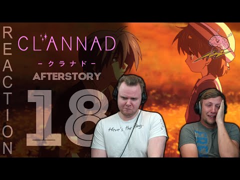 SOS Bros React - Clannad After Story Episode 18 - In Daddy's Arms